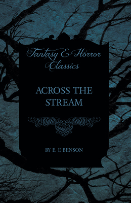 Across the Stream 1473317282 Book Cover