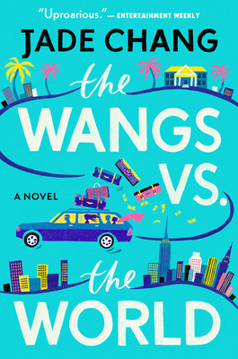 The Wangs vs. the World 1328745538 Book Cover