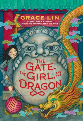 The Gate, the Girl, and the Dragon 0316478334 Book Cover