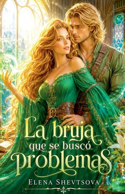 La bruja que se buscó problemas [Spanish] B0HC6WVNPS Book Cover