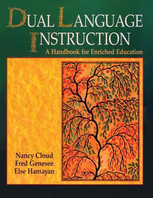 Dual Language Instruction: A Handbook for Enric... 0838488013 Book Cover