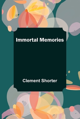 Immortal Memories 9356313695 Book Cover