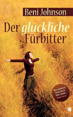 Happy Intercessor (German) [German] 3936322481 Book Cover