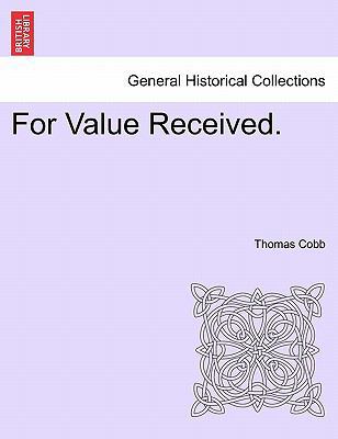 For Value Received. 1240888465 Book Cover