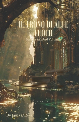 Il trono di ali e fuoco [Italian] B0B92KGQV3 Book Cover