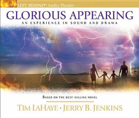 Glorious Appearing: The End of Days 0842343512 Book Cover