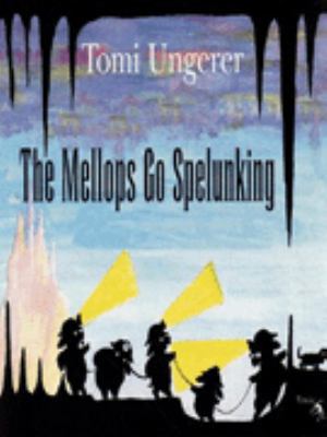 The Mellops Go Spelunking 1570982287 Book Cover