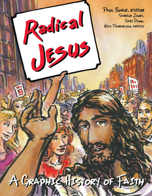 Radical Jesus: A Graphic History of Faith 083619621X Book Cover