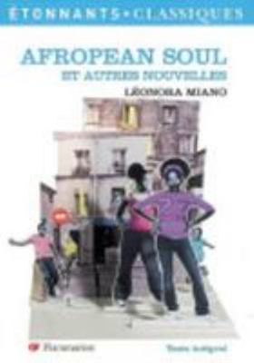 Afropean Soul Et Autres Nouvelles (French Edition) [French] 2081209594 Book Cover