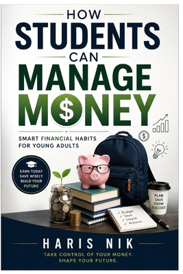 How Students Can Manage Money B0GWMHKC62 Book Cover