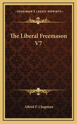 The Liberal Freemason V7 1163350524 Book Cover