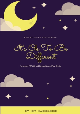It's Ok To Be Different: Journal With Affirmati... 1716643341 Book Cover