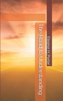 The Road to Understanding 1696933145 Book Cover