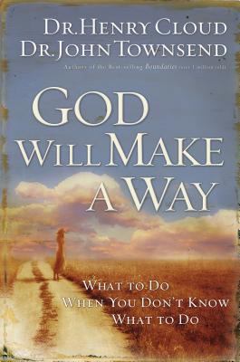 God Will Make a Way: What to Do When You Don't ... 159145008X Book Cover