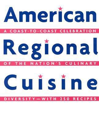 American Regional Cuisine 0471694223 Book Cover