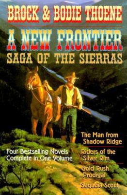 A New Frontier: Saga of the Sierras 0884862240 Book Cover