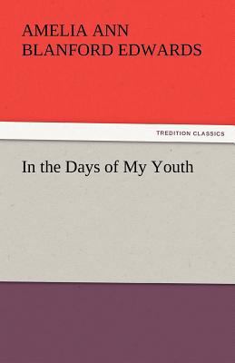 In the Days of My Youth 3842446314 Book Cover