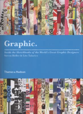Graphic: Inside the Sketchbooks of the World's ... 0500288844 Book Cover