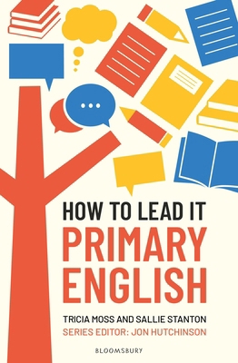 How to Lead it: Primary English 1801996504 Book Cover