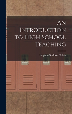 An Introduction to High School Teaching 101626397X Book Cover