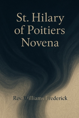 St. Hilary of Poitiers Novena: A Nine-Day praye... B0G1539R1H Book Cover
