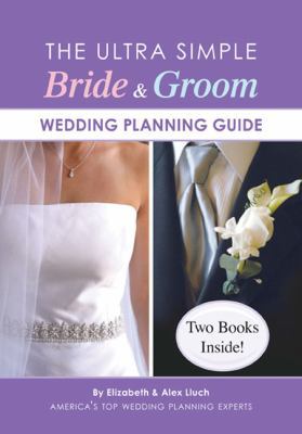 The Ultra Simple Bride & Groom Wedding Planning... 1936061236 Book Cover