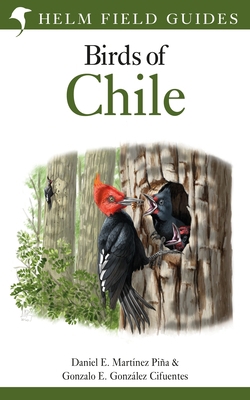 Field Guide to the Birds of Chile 1472970004 Book Cover