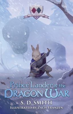 Prince Lander and the Dragon War (Tales of Old ... 1951305205 Book Cover