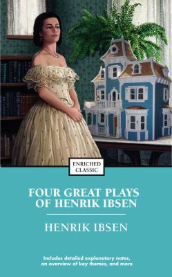 Four Great Plays of Henrik Ibsen: A Doll's Hous... B001VEQHPG Book Cover