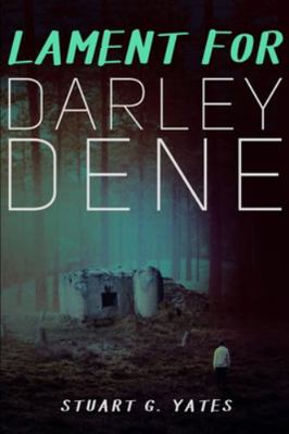 Lament For Darley Dene 1715611020 Book Cover