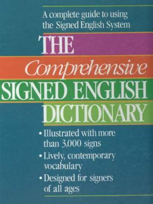 The Comprehensive Signed English Dictionary 0913580813 Book Cover