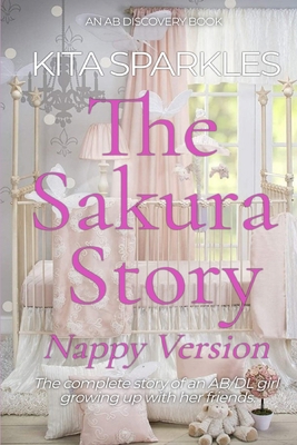 The Sakura Story - a girl who refused to give u...            Book Cover