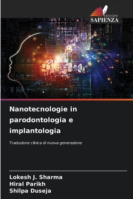 Nanotecnologie in parodontologia e implantologia [Italian] 6208130573 Book Cover
