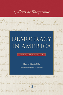 Democracy in America: In Two Volumes 0865978409 Book Cover