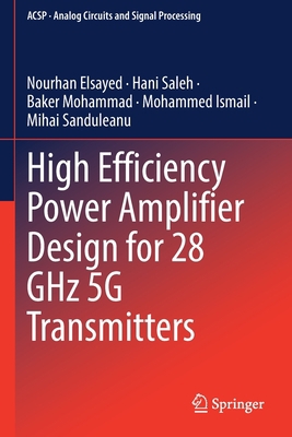 High Efficiency Power Amplifier Design for 28 G... 3030927482 Book Cover
