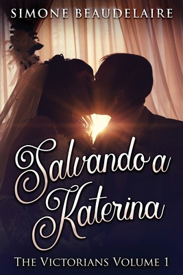 Salvando a Katerina [Spanish] [Large Print] 4867501654 Book Cover