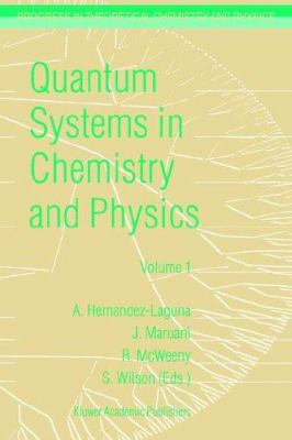 Quantum Systems in Chemistry and Physics: Volum... 1402004079 Book Cover