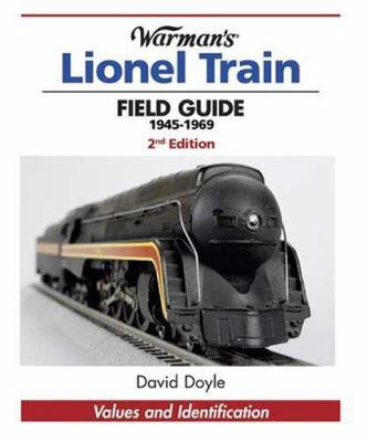 Warman's Lionel Train Field Guide, 1945-1969: V... 0896896064 Book Cover