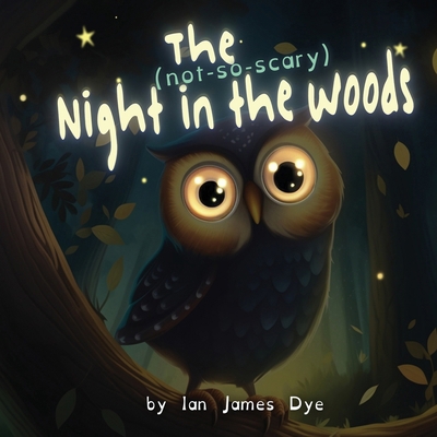 The (not-so-scary) Night in the Woods B0DJMMVNTQ Book Cover