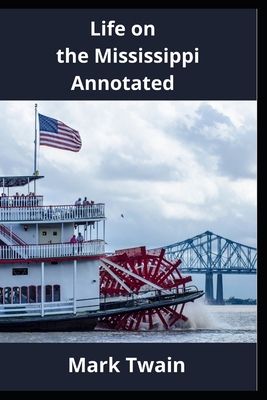 Paperback Life on the Mississippi Annotated Book