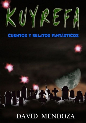 Kuyrefa [Spanish] 1447788702 Book Cover