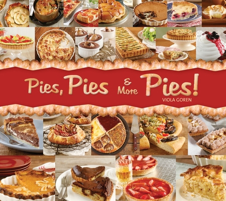 Pies, Pies & More Pies! B00CF7AKKQ Book Cover