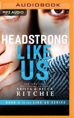 Headstrong Like Us 1713507692 Book Cover