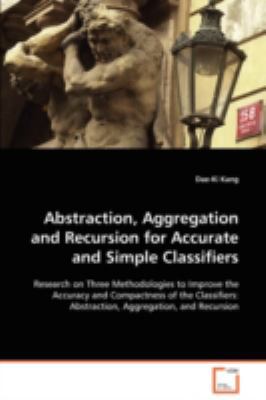 Abstraction, Aggregation and Recursion for Accu... 3639069765 Book Cover