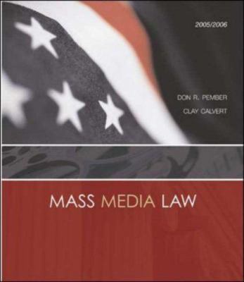 Mass Media Law, 2005/2006 Edition with PowerWeb... 0072985356 Book Cover