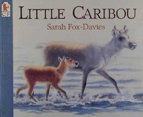 Little Caribou 0763603503 Book Cover