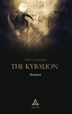The Kybalion | Illustrated 841773287X Book Cover