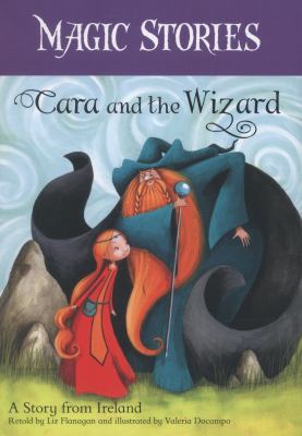 Cara & the Wizard (Magic Stories) 1846867797 Book Cover