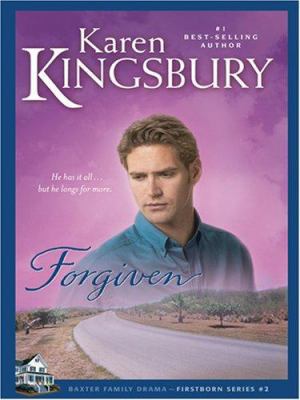 Forgiven (Firstborn Series-Baxter 2, Book 2) [Large Print] 0786291524 Book Cover