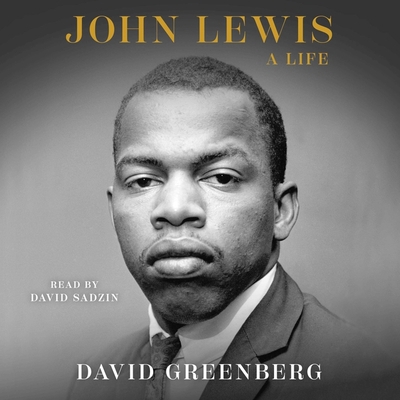 John Lewis: A Life 1797185233 Book Cover